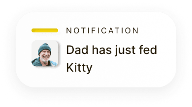 Dad has just fed Kitty (Cat) Mobile App Notification